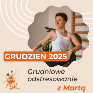 karnet na grudzień: Grudniowe odstresowanie